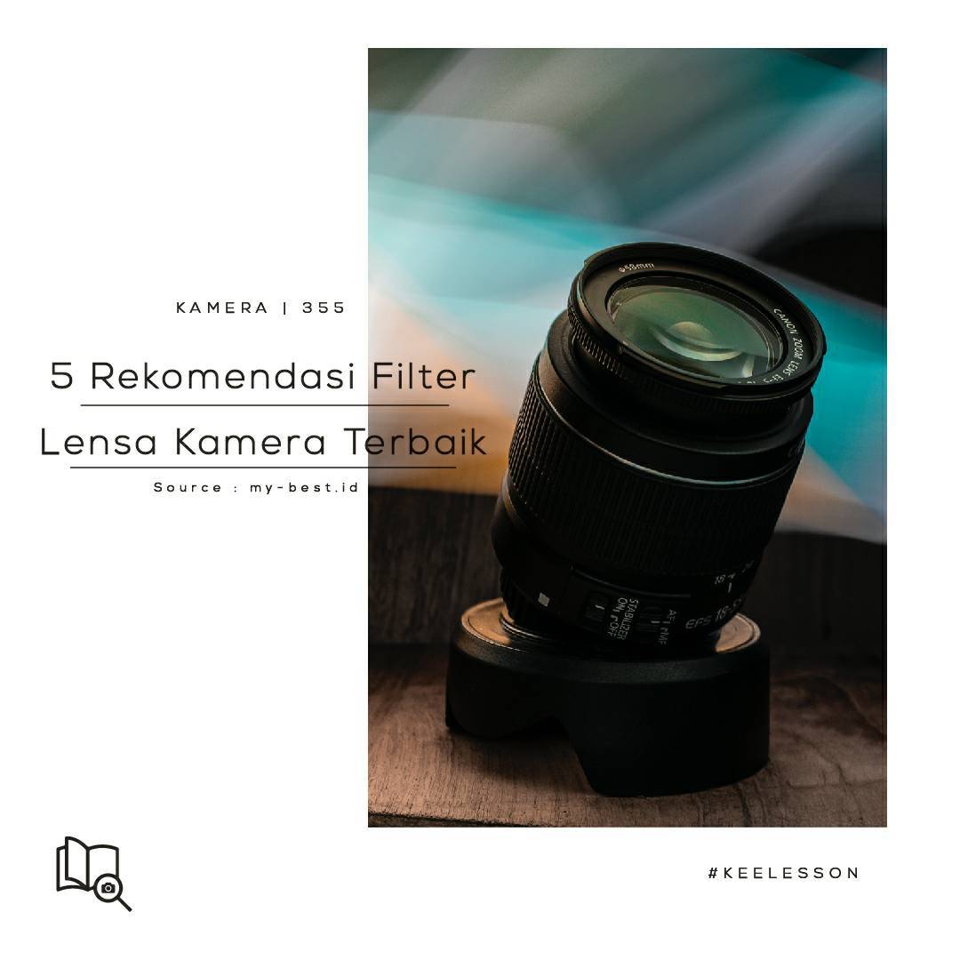 5 Rekomendasi Filter Lensa Kamera Terbaik