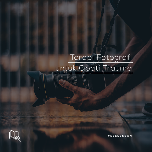 Terapi Fotografi untuk Obati Trauma