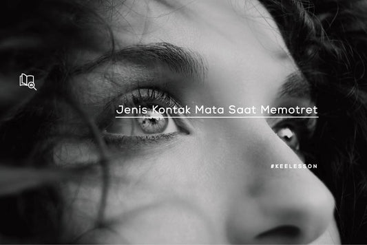 Jenis Kontak Mata Saat Memotret-KEE INDONESIA