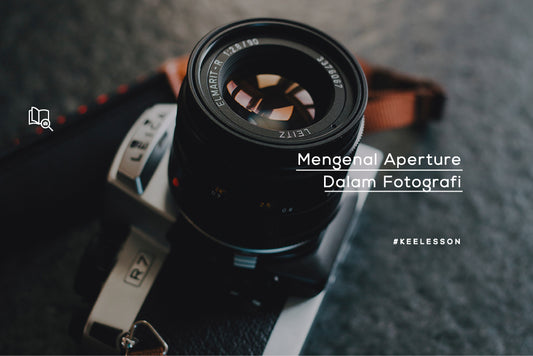 Mengenal Aperture Dalam Fotografi