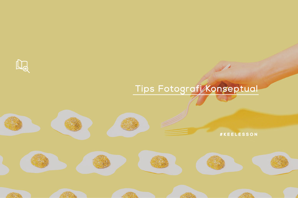 Tips Fotografi Konseptual