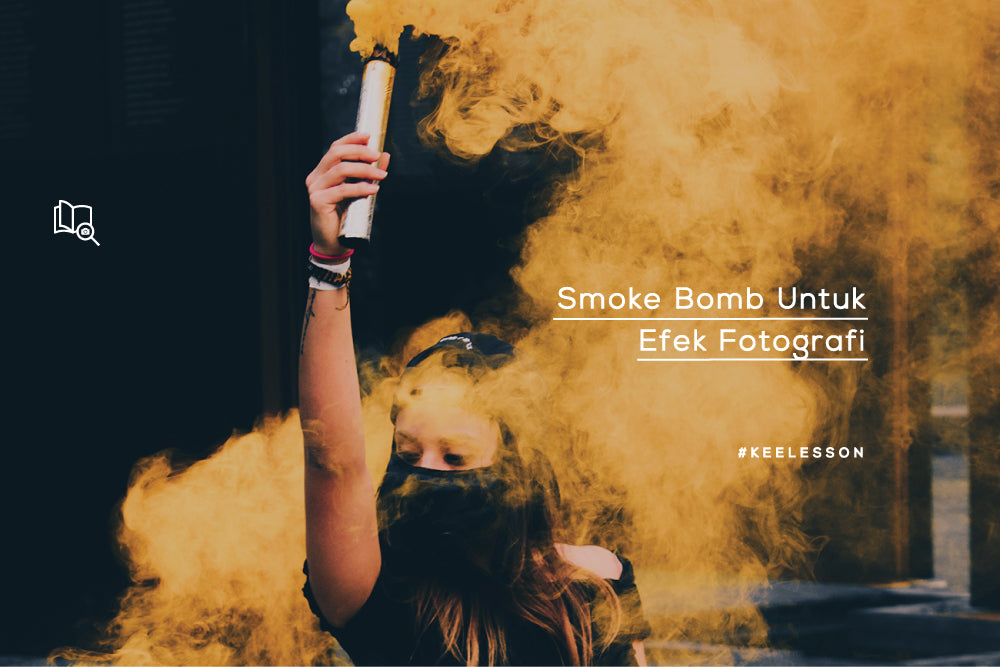 Smoke Bomb Untuk Efek Fotografi