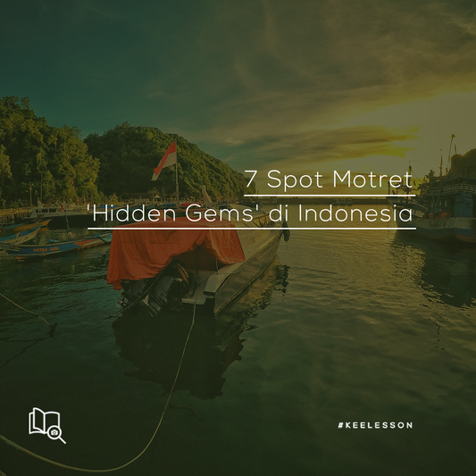 7 Spot Motret 'Hidden Gems' di Indonesia