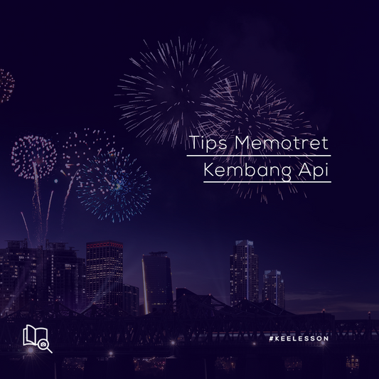 5 Tips Memotret Kembang Api