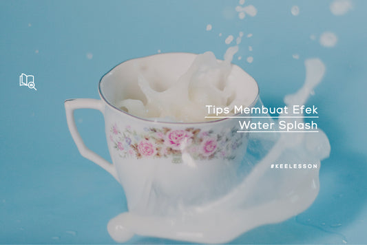 Tips Membuat Efek Splash Pada Minuman