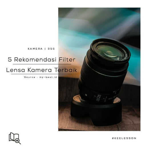5 Rekomendasi Filter Lensa Kamera Terbaik