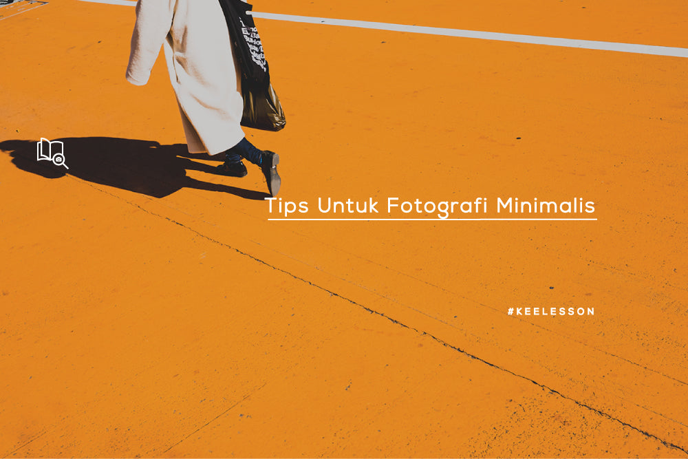 tips untuk fotografi minimalis