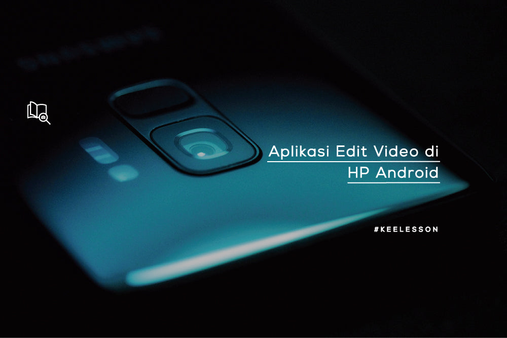 Aplikasi Edit Video Vlog di HP Android
