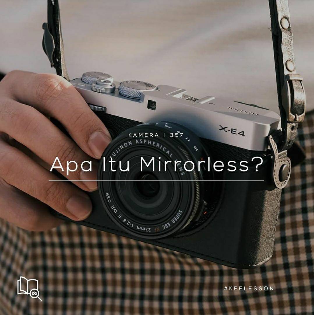 Sekilas tentang Mirrorless